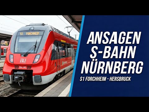 Ansagen S-Bahn Nürnberg S1 Forchheim - Hersbruck