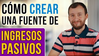 Video: 5 Claves Para Crear Una Fuente De Ingresos Pasivos Que Te Brinde Libertad