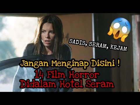 14 FILM HORROR DI DALAM HOTEL. SERAM DAN SADIS