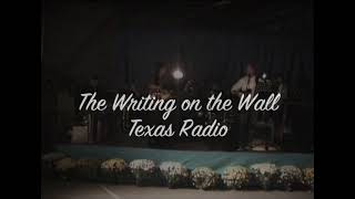 The writing on the wall - The Mavericks (cover by Texas Radio)