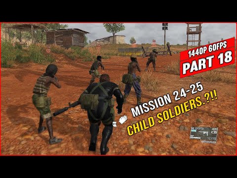 MGS5: The Phantom Pain - Gameplay Walkthrough Part 18 [1440p 60FPS] - No Commentary