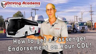 How to Add a Passenger Endorsement On Your CDL License! - Driving Academy