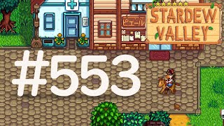 【実況】6年目STARDEW VALLEY # 553