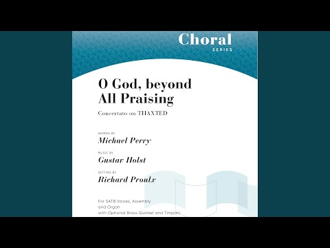 O God, beyond All Praising (feat. Richard Proulx)