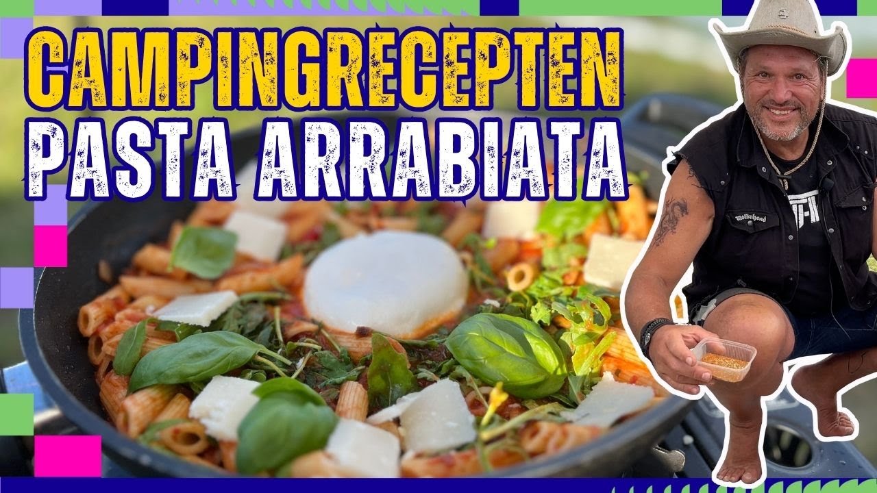 Makkelijk campingrecept. Pasta Arrabiata Burrata.