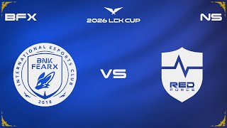 BFX vs NS, AU BOUT DU SUSPENSE (LCK Cup 2026)