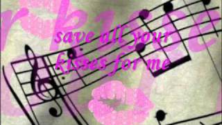 Download lagu Save Your Kisses For Me by: 'Brotherhood Of Man' Lyrics mp3 Download lagu Save Your Kisses For Me by: 'Brotherhood Of Man' Lyrics mp3