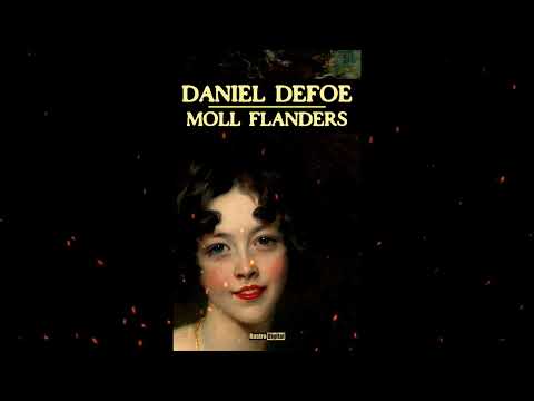 Plot summary, “Moll Flanders” by Daniel Defoe in 5 Minutes - Book Review