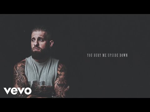 Bury Me Upside Down - Brantley Gilbert