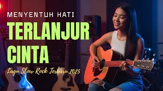 Download lagu Terlanjur Cinta - Viral Malay Slow Rock Song 2025 mp3