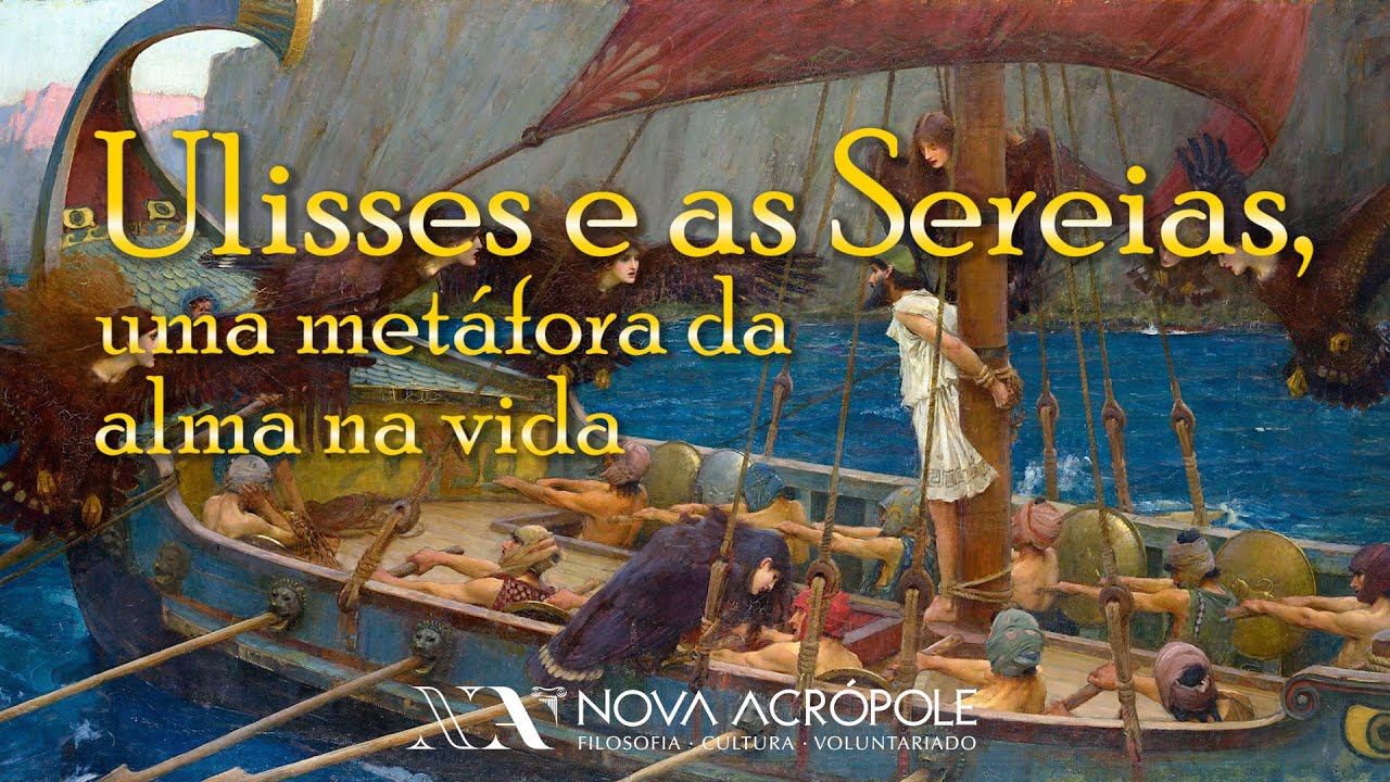 Ulisses e as sereias, uma metáfora da alma na vida
