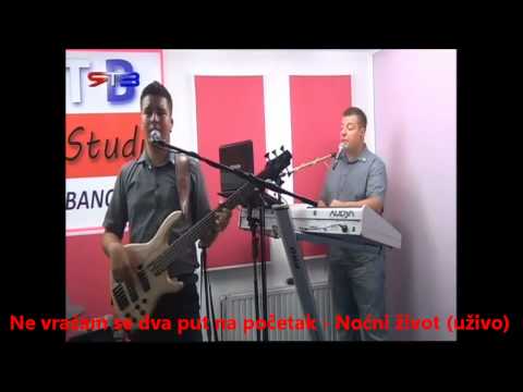 Ne vraćam se dva put na početak - Noćni život (COVER)