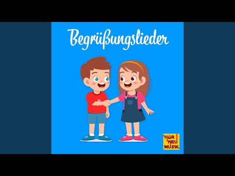 Ich will euch begrüßen