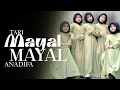 TARI MAYAL MAYAL ANADIFA April Naura Nonow Kayla Ala Dewi Rifha
