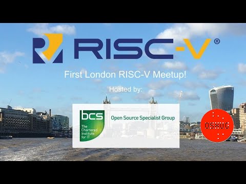 Introduction to first London RISC-V meetup