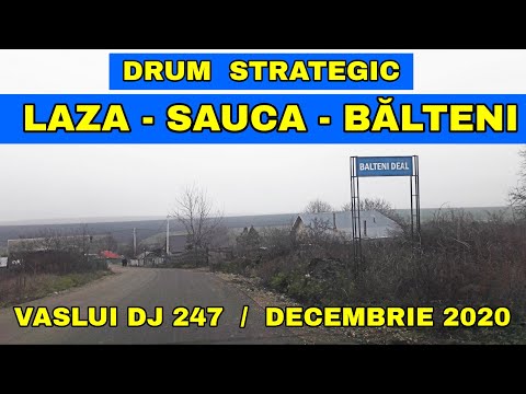 Drum strategic LAZA - SAUCA - BEJENESTI - BALTENI DEAL - BALTENI DJ 247 Vaslui video dec 2020