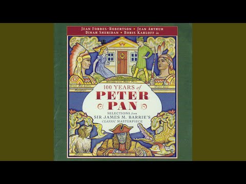 Peter Pan Selection Pt 1 (From The Original 1940 Production)