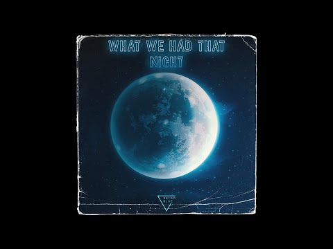 RetroBlue - What We Had That Night