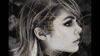 07 Les Amours Dévouées - Coeur De Pirate