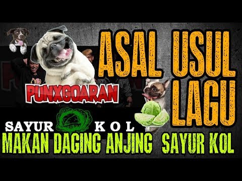 Asal mula lagu makan daging anjing dengan sayur kol