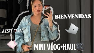 MINI VLOG + HAUL de bienvenida 