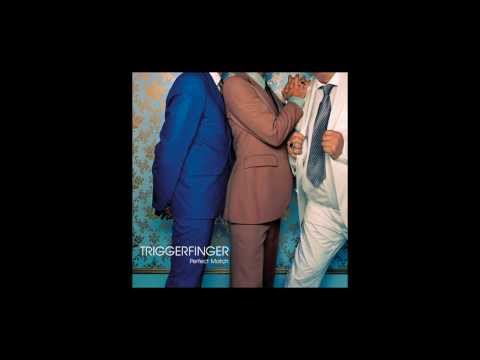 Triggerfinger - Perfect Match [Lyric Video]