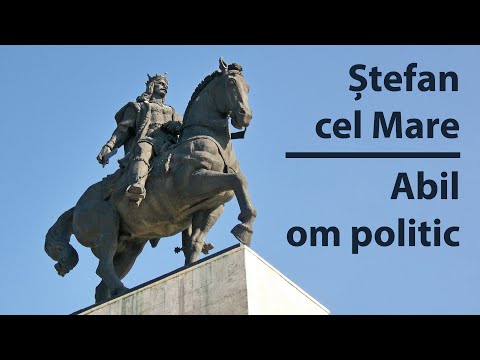 Ștefan cel Mare, abil om politic