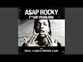 ASAP Rocky F Kin Problems Clean Edit
