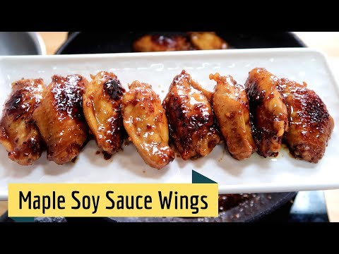 How to make Maple Soy Sauce Wings