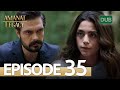 Amanat (Legacy) - Episode 35 | Urdu Dubbed | Season 1 [ترک ٹی وی سیریز اردو میں ڈب]