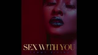 Sex With You - Tammy Rivera