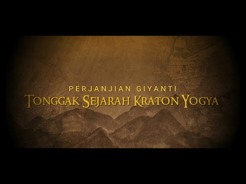 Film Dokumenter "Perjanjian Giyanti, Tonggak Sejarah Keraton Yogya"