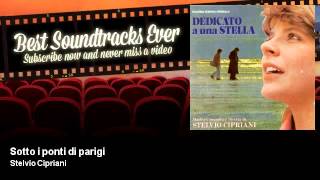 Stelvio Cipriani - Sotto i ponti di parigi