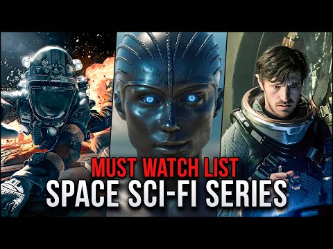 9 Best Space Sci-Fi Series to Watch - Top Space Exploration Shows