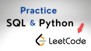 Practice SQL and Python | How to Practice Programming | Using LeetCode
