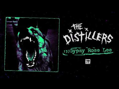 Gypsy Rose Lee - The Distillers