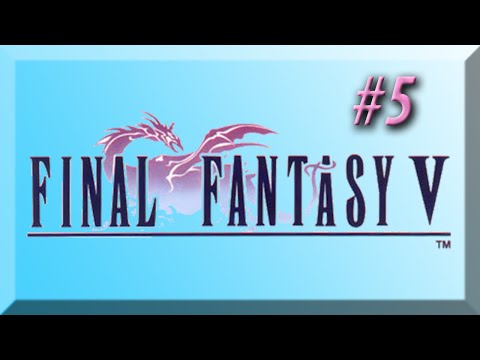 Final Fantasy V w/ NERDIAQ Ep.5 - Time To Set Some Jobs Up