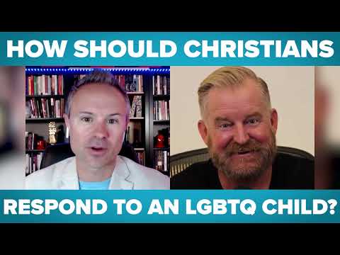 How Should Christian Parents Respond to an LGBTQ Child?