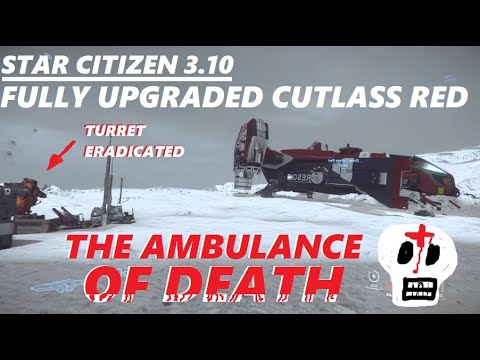 STAR CITIZEN 3.10 FULLY UPGRADED CUTLASS RED REVIEW