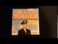 Glenn Miller - 05 Long Ago (And Far Away) - HQ