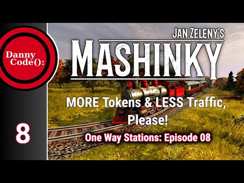 Jan Zeleny's Mashinky ONE-WAY STATIONS: Ep. 8 - MORE Tokens & LESS Traffic, Please! GAMEPLAY
