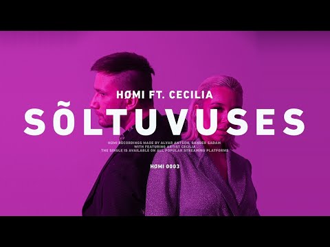 HØMI & Cecilia - Sõltuvuses