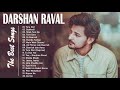 Darshan Raval Latest Songs Jukebox 2021 - Darshan Raval All Time Best Songs - New 2021 Songs