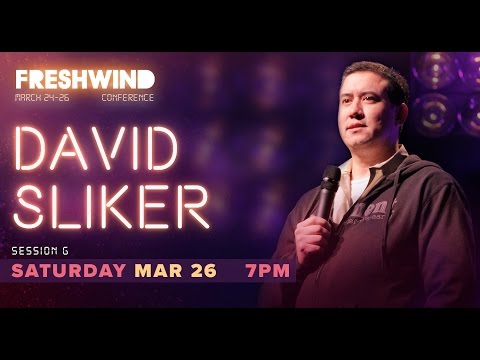 Freshwind 2016 Session G (Message) - David Sliker (26 March)