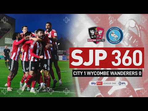 SJP 360: Wycombe Wanderers | Exeter City Football Club