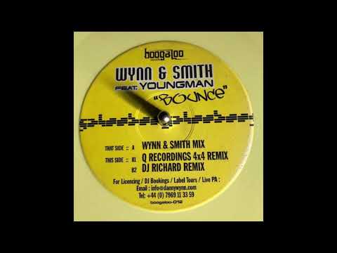 Boogaloo Records 12  - Wynn & Smith Featuring Youngman  - Bounce  (Q Recordings 4X4  Mix)