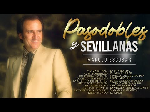 Manolo Escobar - Pasodobles y sevillanas