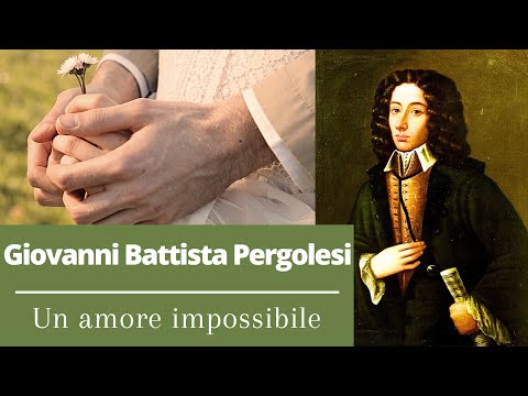 Giovanni Battista Pergolesi - Un amore impossibile