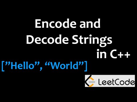 Encode and Decode Strings - C++ -  Blind 75 - Arrays - Q8