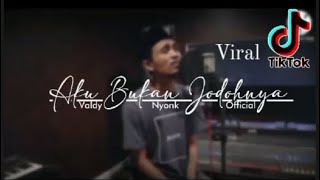 Download lagu Tri Suaka | Aku Bukan Jodoh Nya ( Cover Valdy nyonk ) mp3